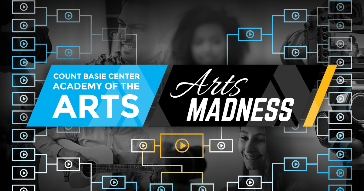 Basie Center Announces ‘ARTS MADNESS’ Tournament For ‘Jersey Talent’