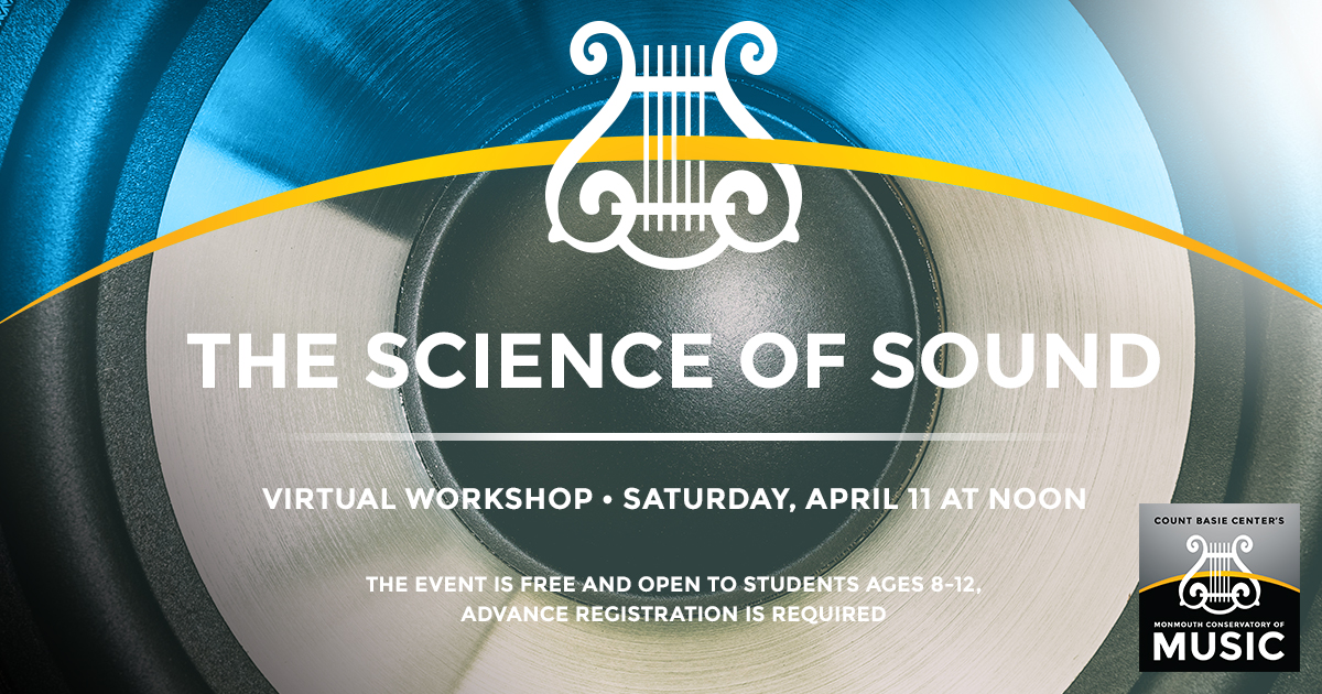 Free ‘Science Of Sound’ Web Session Set For Saturday At Noon